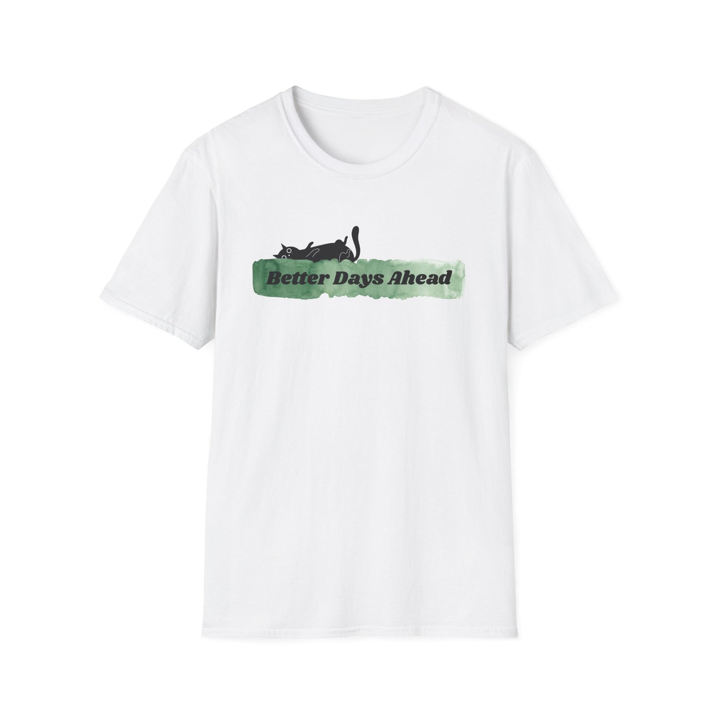 Better Days Ahead T-Shirt