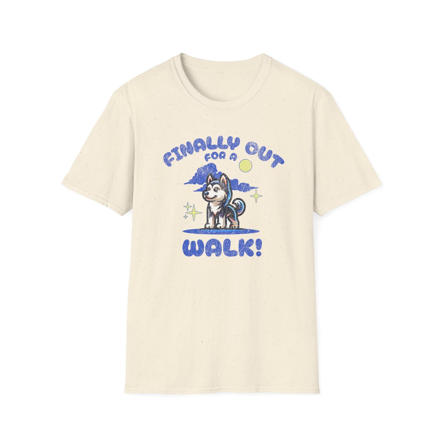 Finally Out For A Walk! T-Shirt