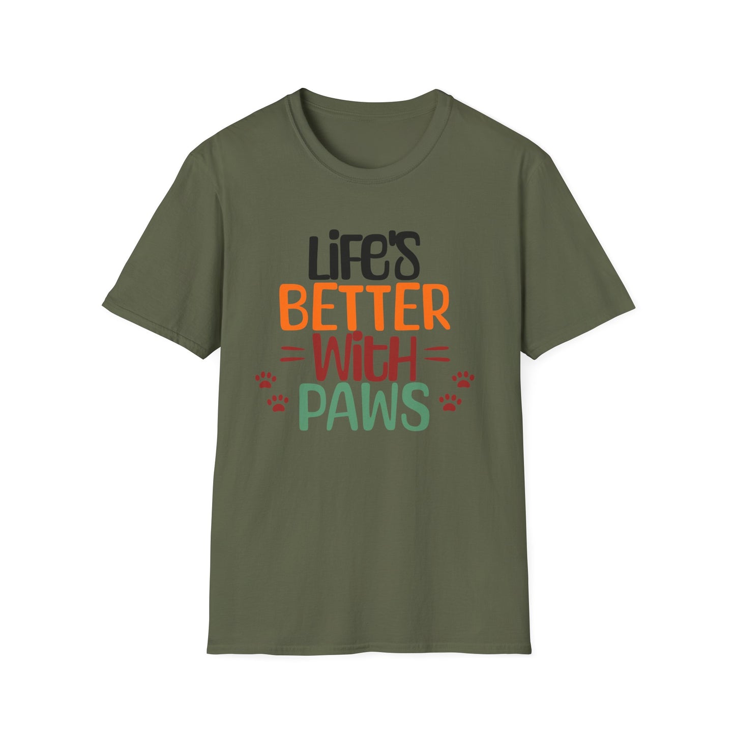Life's Better With Paws T-Shirt