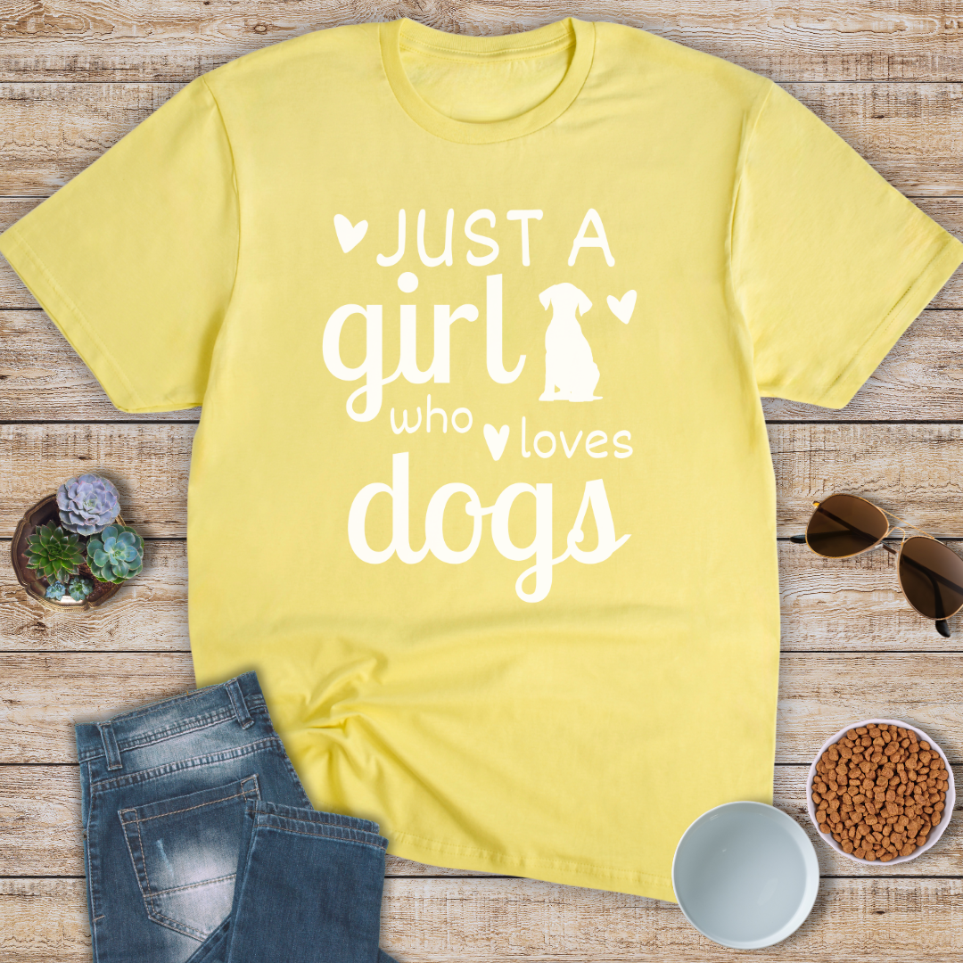 Just A Girl Who Loves Dogs T-Shirt