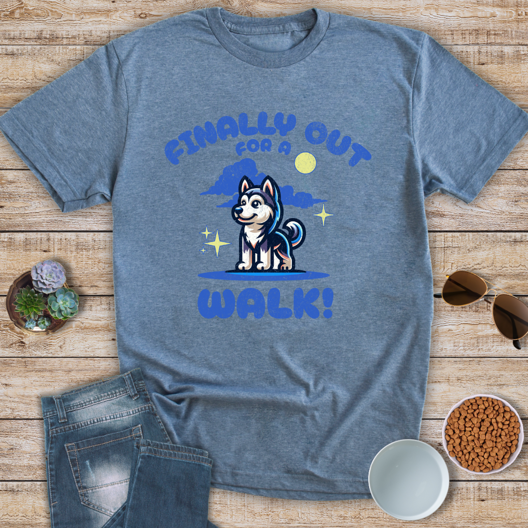 Finally Out For A Walk! T-Shirt