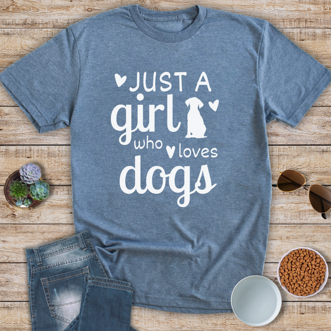 Just A Girl Who Loves Dogs T-Shirt
