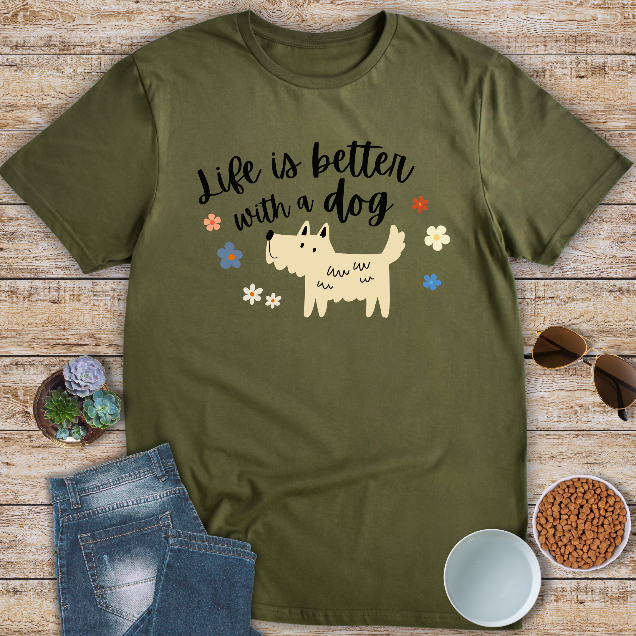 Life Is Better With A Dog T-Shirt