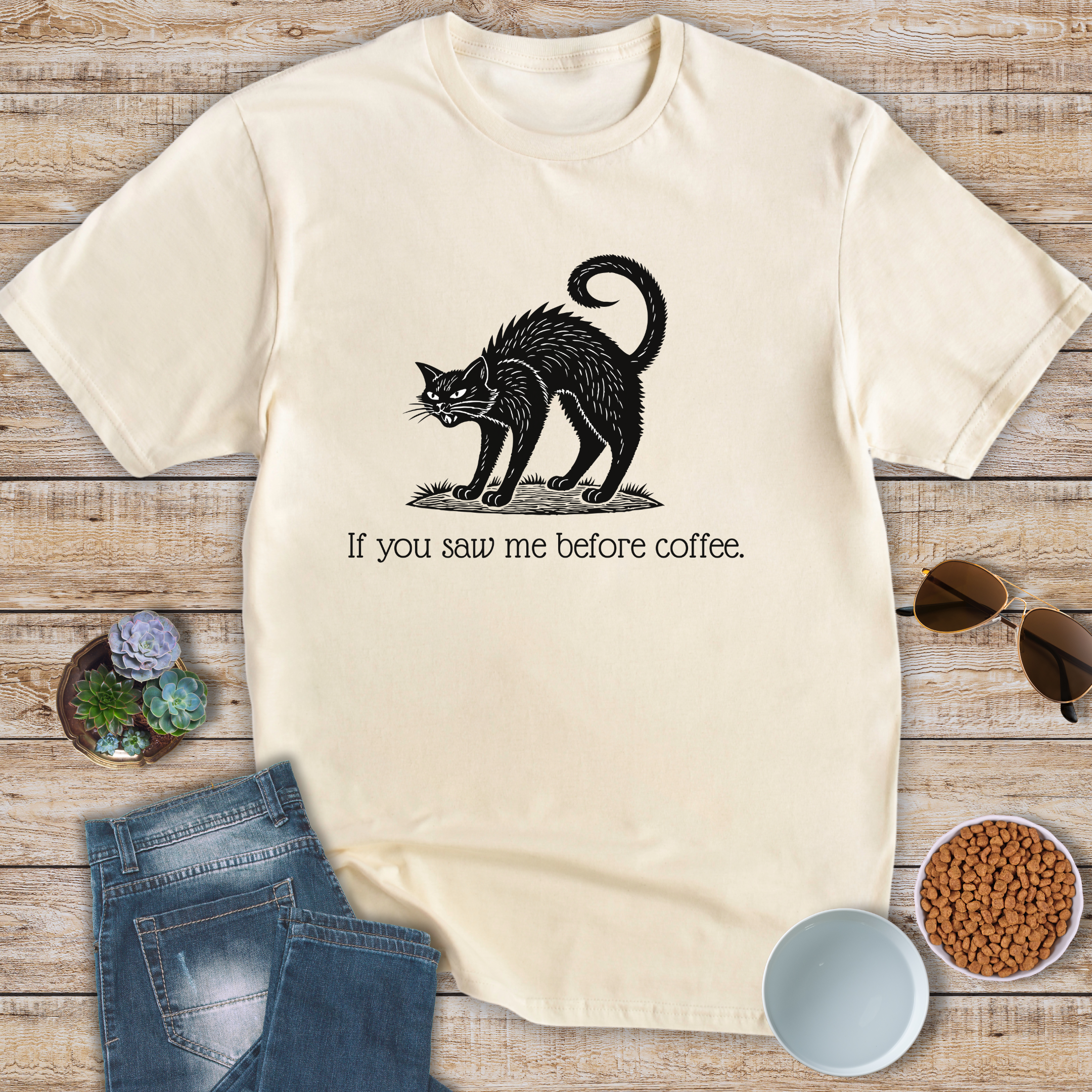 If You Saw Me Before Coffee T-Shirt